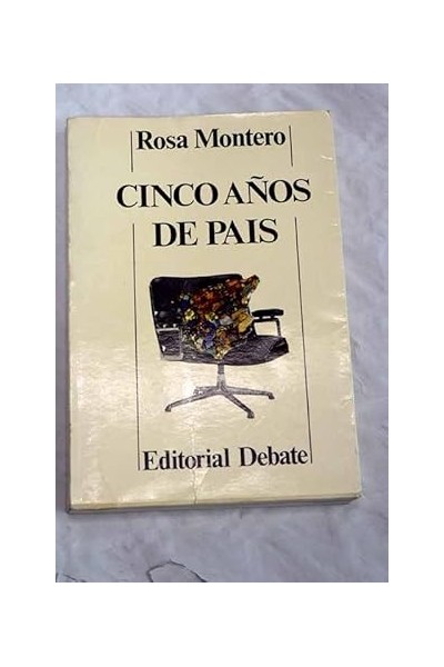 Cinco años de País - Rosa Montero.